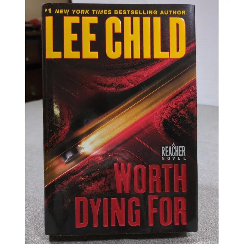 Worth‎ Dying For by Lee Child First Edition Hardcover Jack Reacher Novel 15 EUC